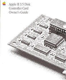 Apple II 3.5 Disk Controller Card Owner's Guide